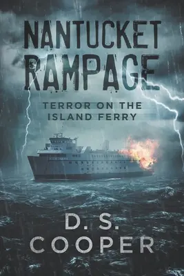 Nantucket Rampage: Terror a szigeti kompon - Nantucket Rampage: Terror on the Island Ferry