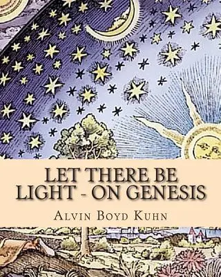 Legyen világosság - A Teremtésről - Let there be Light - On Genesis