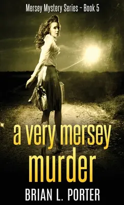 Egy nagyon mersey-i gyilkosság - A Very Mersey Murder