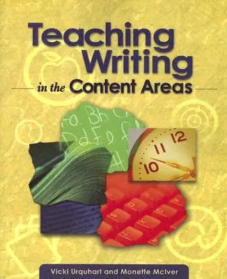Az írás tanítása a tananyagtartalomban - Teaching Writing in the Content Areas