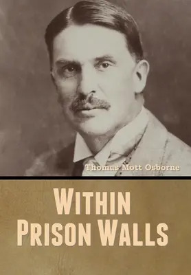 A börtön falain belül - Within Prison Walls