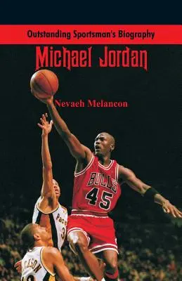 Kiváló sportoló életrajza: Michael Jordan - Outstanding Sportsman's Biography: Michael Jordan