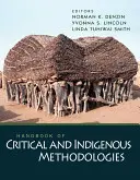 A kritikai és őshonos módszertanok kézikönyve - Handbook of Critical and Indigenous Methodologies