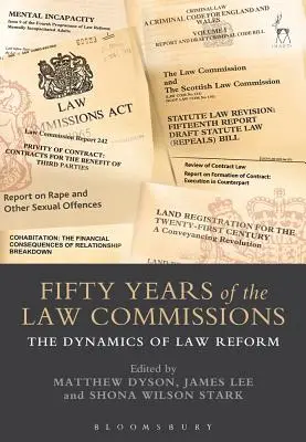 A jogi bizottságok ötven éve: A jogreform dinamikája - Fifty Years of the Law Commissions: The Dynamics of Law Reform