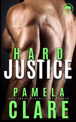 Hard Justice: A Cobra Elite Novel