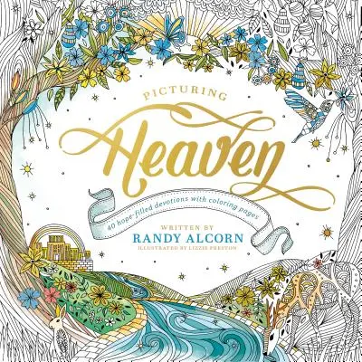 Képzelet a mennyországról: 40 reményteli áhítat színező oldalakkal - Picturing Heaven: 40 Hope-Filled Devotions with Coloring Pages