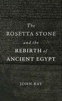 A Rosetta-kő és az ókori Egyiptom újjászületése - The Rosetta Stone and the Rebirth of Ancient Egypt