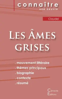 Fiche de lecture Les mes grises de Claudel (Analyse littraire de rfrence et rsum complet)