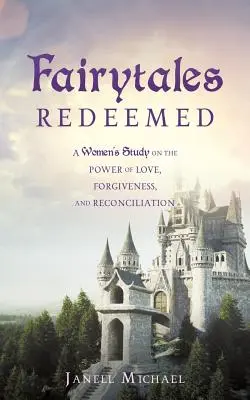 Megváltott mesék - Fairytales Redeemed