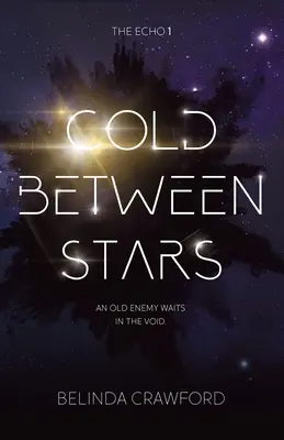 Hideg a csillagok között - Cold Between Stars