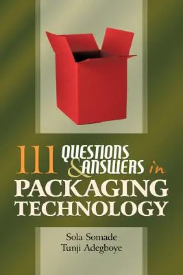 111 kérdés és válasz a csomagolástechnikában - 111 Questions and Answers in Packaging Technology