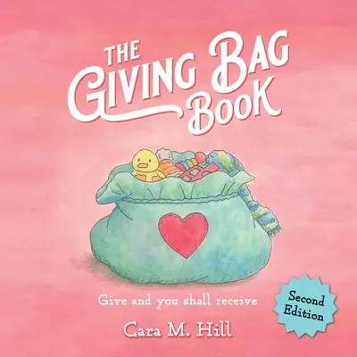 The Giving Bag Book, második kiadás - The Giving Bag Book, Second Edition