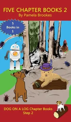 Five Chapter Books 2: (Step 2) Sound Out Books (systematic decodable) Segít a fejlődő olvasóknak, köztük a diszlexiásoknak is, megtanulni olvasni. - Five Chapter Books 2: (Step 2) Sound Out Books (systematic decodable) Help Developing Readers, including Those with Dyslexia, Learn to Read