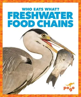 Édesvízi táplálékláncok - Freshwater Food Chains