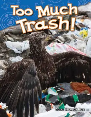 Túl sok a szemét! - Too Much Trash!