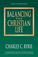 A keresztény élet egyensúlyban tartása - Balancing the Christian Life