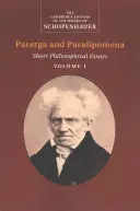 Schopenhauer: Parerga és Paralipomena - Schopenhauer: Parerga and Paralipomena