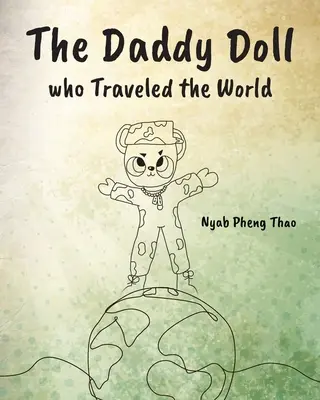 Az apuci baba, aki beutazta a világot - The Daddy Doll who Traveled the World