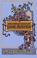 Jane Austen összes regénye - The Complete Novels of Jane Austen