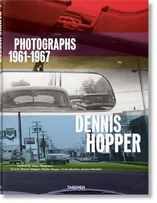 Dennis Hopper. Fényképek 1961-1967 - Dennis Hopper. Photographs 1961-1967