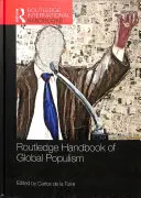 Routledge Handbook of Global Populism (A globális populizmus kézikönyve) - Routledge Handbook of Global Populism