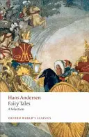 Hans Andersen meséi: Válogatás - Hans Andersen's Fairy Tales: A Selection