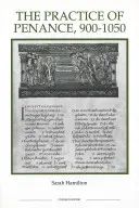 A bűnbánat gyakorlata, 900-1050 - Practice of Penance, 900-1050