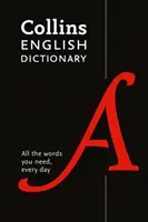 Collins English Dictionary Paperback Edition: 200,000 szó és kifejezés a mindennapi használatra - Collins English Dictionary Paperback Edition: 200,000 Words and Phrases for Everyday Use