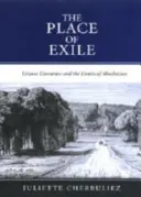 A száműzetés helye: A szabadidős irodalom és az abszolutizmus korlátai - The Place of Exile: Leisure Literature and the Limits of Absolutism