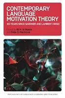 Kortárs nyelvi motivációelmélet: 60 év Gardner és Lambert (1959) óta - Contemporary Language Motivation Theory: 60 Years Since Gardner and Lambert (1959)