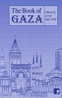 Gáza könyve: A City in Short Fiction - Book of Gaza: A City in Short Fiction