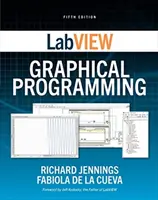 LabVIEW grafikus programozás, ötödik kiadás - LabVIEW Graphical Programming, Fifth Edition