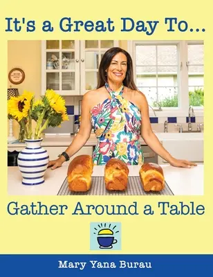 Nagyszerű nap ez a... Gather Around A Table - It's a Great Day To... Gather Around a Table