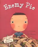 Enemy Pie (Reading Rainbow Book, Gyerekkönyv a kedvességről, Gyerekkönyvek a tanulásról) - Enemy Pie (Reading Rainbow Book, Children's Book about Kindness, Kids Books about Learning)