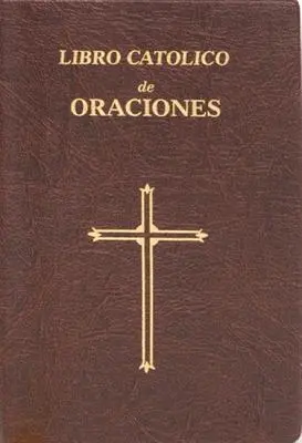 Libro Catolico de Oraciones (Katolikus szertartások könyve) - Libro Catolico de Oraciones