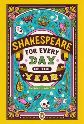 Shakespeare az év minden napjára - Shakespeare for Every Day of the Year