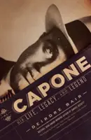 Al Capone: Capone: Az élet, a hagyaték és a legenda - Al Capone: His Life, Legacy, and Legend