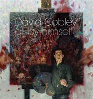 David Cobley - Teljesen egyedül - David Cobley - All By Himself