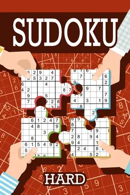 Sudoku - nehéz: 200 nehéz rejtvény, Sudoku nehéz rejtvénykönyvek útmutatóval és válaszkulccsal együtt - Sudoku - Hard: 200 Hard Puzzles, Sudoku Hard Puzzle Books Including Instructions and Answer Keys