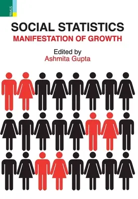 Társadalmi statisztikák: A növekedés megnyilvánulása - Social Statistics: Manifestation of Growth