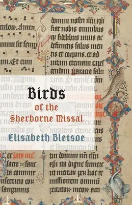 A sherborne-i misekönyv madarai - Birds of the Sherborne Missal