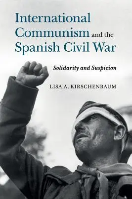 A nemzetközi kommunizmus és a spanyol polgárháború - International Communism and the Spanish Civil War