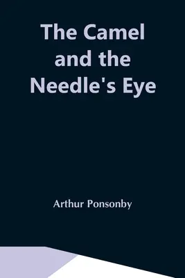 A teve és a tű szeme - The Camel And The Needle'S Eye