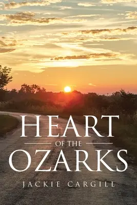 Az Ozarks szíve - Heart of the Ozarks