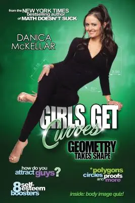 A lányok gömbölyödnek: A geometria formát ölt - Girls Get Curves: Geometry Takes Shape