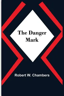 The Danger Mark