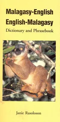 Madagaszkári-angol, angol-magaszkári: szótár és kifejezésgyűjtemény - Malagasy-English, English-Malagasy: Dictionary and Phrasebook