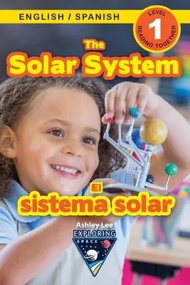 A Naprendszer: Kétnyelvű (angol / spanyol) (Ingls / Espaol) Exploring Space (Engaging Readers, Level 1) - The Solar System: Bilingual (English / Spanish) (Ingls / Espaol) Exploring Space (Engaging Readers, Level 1)