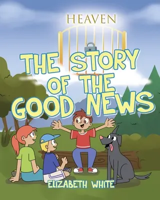 A jó hír története - The Story of the Good News