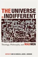A világegyetem közömbös - The Universe is Indifferent